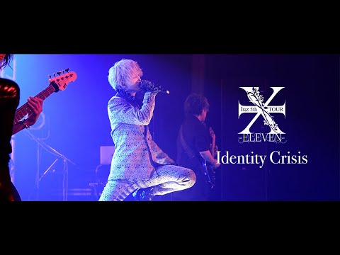 luz 5th TOUR -ELEVEN- 「Identity Crisis」live ver.