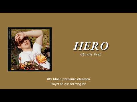 Vietsub | Hero - Charlie Puth | Lyrics Video