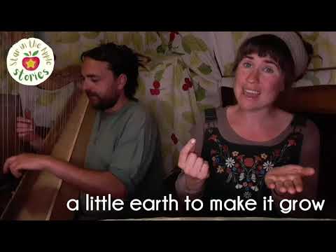 'A Little Seed ' - Sing & Sign - a song for sowing & growing flowers