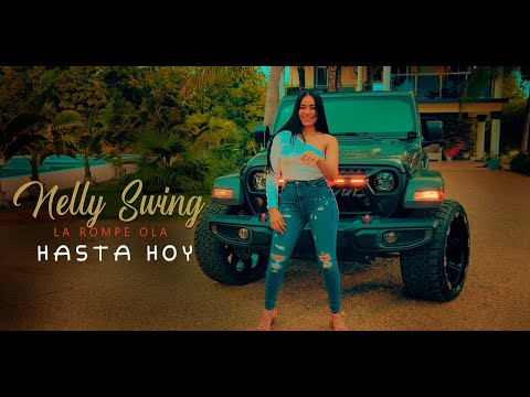 Nelly Swing - Hasta Hoy (Video Oficial)