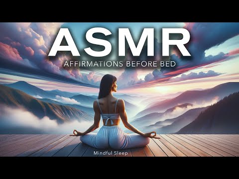 ASMR Positive Affirmations for Anxiety & Deep Sleep - Mindful Sleep