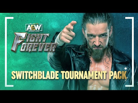 AEW Fight Forever | SWITCHBLADE IS A CUT ABOVE THE REST