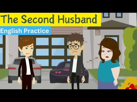 The Second Husband Part 1 | English Story | English Learning Story | Animated Stories| English Queen