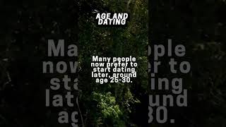 Here are some interesting facts about aging and dating