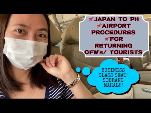 ARRIVAL IN PH/ JAPAN TO CEBU/RETURNING OFWs &TOURISTS/ AIRPORT HOTEL PROCEDURES/ REBOOKED MANY TIMES