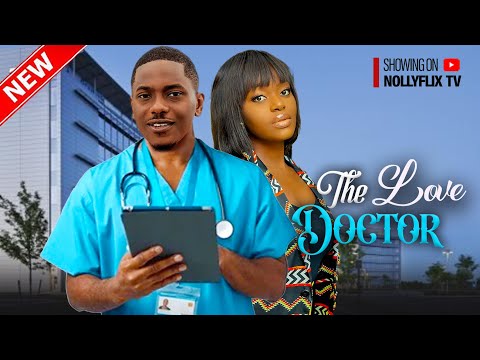 The Love Doctor - Timini Egbuson, Shaznay Okawa, Kachi Nnochiri, Lydia Achebe | Nigerian Movie