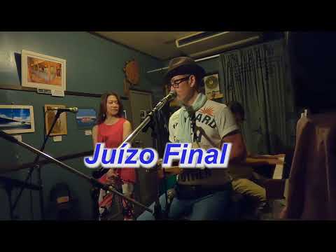 （サンバの名曲）Juízo Final／Live@ Cafe Taniwha（カフェ　タニファ）