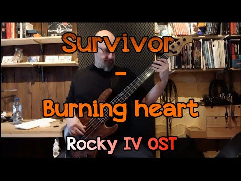 221 Survivor Burning heart bass cover Rocky IV OST