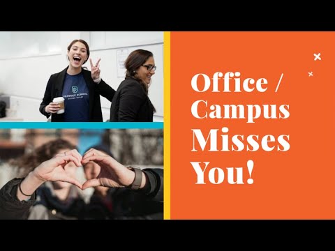 Office/Campus Misses You - Remote Engagement Video Template