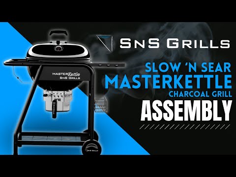 SNS Grills MasterKettle Assembly Instructions