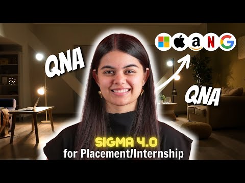 Tech Placement & Internship Preparation QnA | Sigma 4.0 QnA