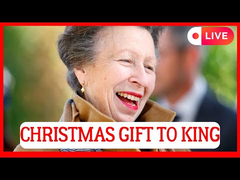 ROYAL FAMILY IN SHOCK! PRINCESS ANNE'S CHRISTMAS GIFT TO KING CHARLES REVEALED