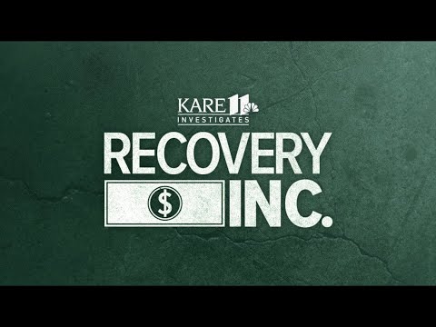 KARE 11 Investigates | Recovery Inc.: The Evergreen Files