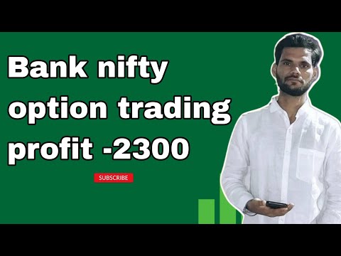 today my bank nifty option trading profit 2300-/ bank nifty option trade logic explain |