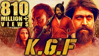 K.G.F Full Movie | Yash, Srinidhi Shetty, Ananth Nag, Ramachandra Raju, Achyuth Kumar, Malavika