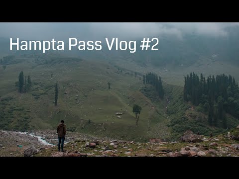 Hampta Pass Trek Vlog #2 | Jobri Nala to Chhika