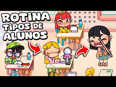 ROTINA TIPOS DE ALUNOS NA ESCOLA | AVATAR WORLD ROTINAS e HISTÓRIAS