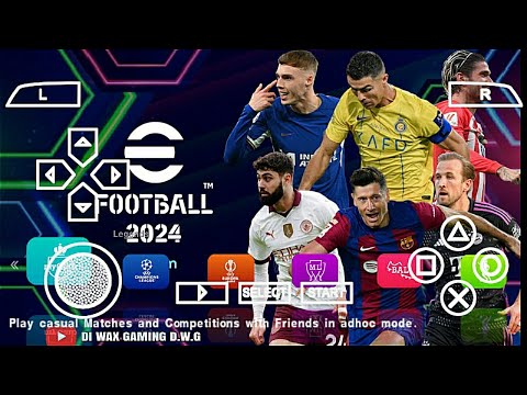 eFootball PES 2024 PPSSPP HD Graphics Lastest Update Transfer & kits 24/25 Camera Ps5