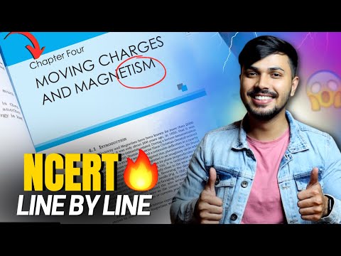 NCERT Line by Line Moving Charges & Magnetism Detailed Oneshot CH4 Class 12 CBSE 2024-25 JEE NEET🔥