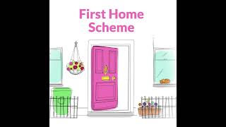 First Home Scheme