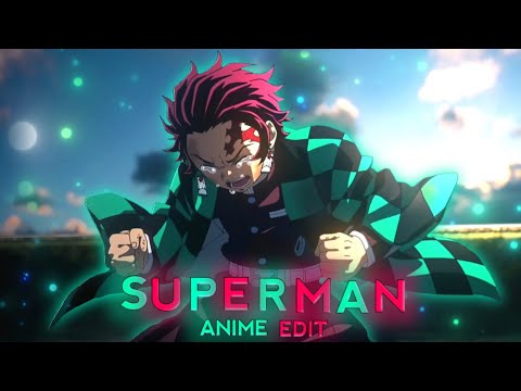 SUPERMAN SONG ANIME EDIT #anime #animeedit #audioedit #amv