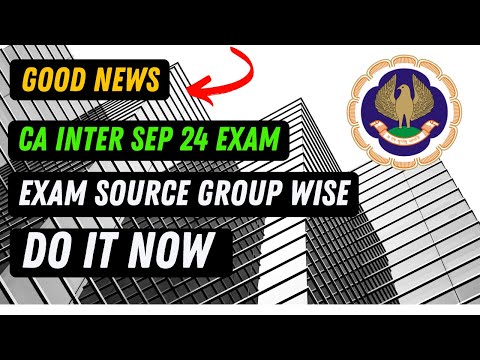 |Good News For Sep 24 ICAI Exam CA Inter| Source Of Exam Paper Wise| Do It Now|