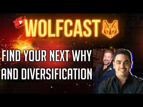 WolfCast S01E03 - Matt Martorano And Maor Talk On How To Find Your Next Why And Diversification