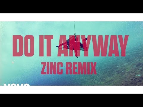 Sinead Harnett - Do It Anyway (Zinc Remix)