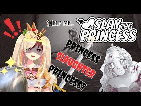 [Slay the Princess] BLIND PLAYTHROUGH/Princess Slaughter Princess/HAPPY SPOOKY MONTH DAY 1