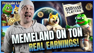 MemeLand on TON   Real Earnings!