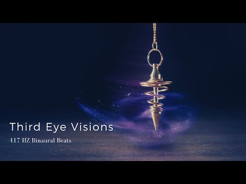 Third Eye Visions - 417 HZ Binaural Beats Deep Sleep Edition