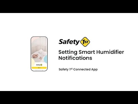 How to Set Notifications for the Smart Humidifier in the Connected App | Safety 1st