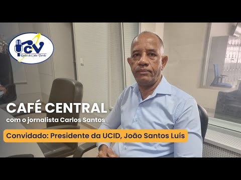 Café Central RCV com o jornalista Carlos Santos - 8 Janeiro de 2025