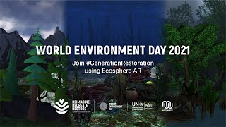 ECOSPHERE AR |  United Nations Environment Programme | World Environment Day 2021