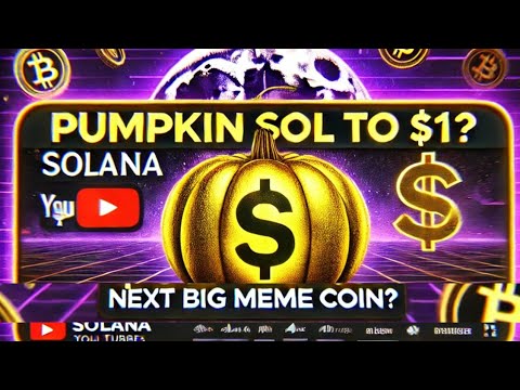 🔥Pumpkin Sol: The Next Big Meme Coin in the Solana Ecosystem? $1 Soon?