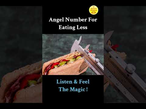 Eat Less ! Angel Number ! Magic Has No Logic !