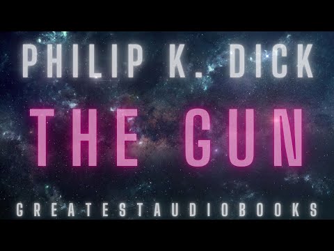 Philip K. Dick: THE GUN🎧📖FULL AudioBook  | Greatest🌟AudioBooks