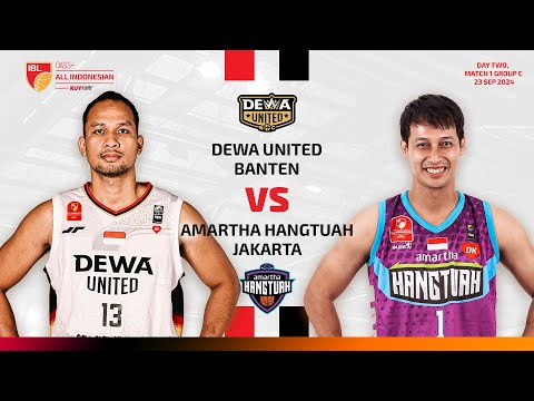 [LIVE] DEWA UNITED BANTEN VS AMARTHA HANGTUAH JAKARTA| IBL OASIS+ ALL INDONESIAN