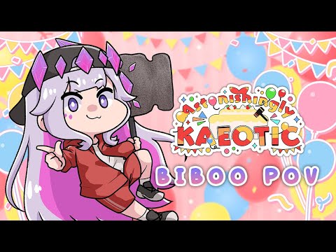 【KAELA'S BIRTHDAY PARTY】BIBOO POV #AstonishinglyKAEOTIC