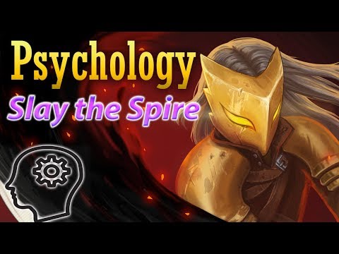 Psychology Behind: Slay the Spire