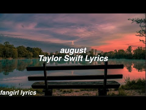 august || Taylor Swift Lyrics