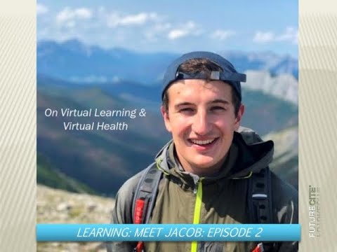 Meet Jacob Episode 2 Virtual Learning & Health