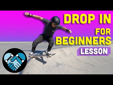 DROP IN for Beginner Skateboarders,  Teaching: Understanding, How to bail, Confidence, Commitment