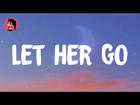 Passenger - Let Her Go (Lyrics) 🎶