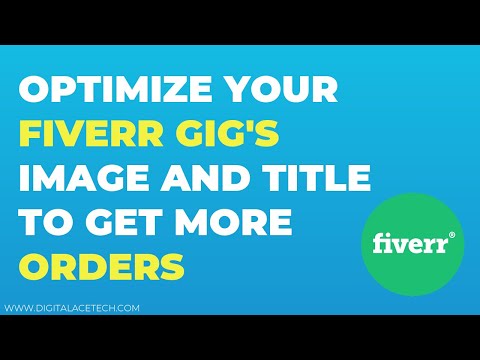 How to Optimize your Fiverr gig's image and title to get more orders | Fiverr Course Part 2