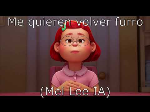 Me quieren volver furro (Mei Lee IA)