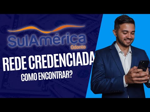 Como achar DENTISTAS CREDENCIADOS pela Sulamérica fácil e rápido?