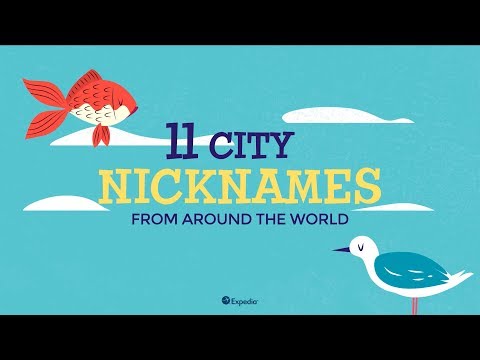 11 City Nickname from Around the World