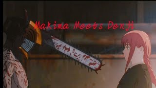 Makima Meets Denji (English Dub)