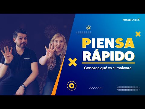 ¿Qué es malware? Piensa rápido | ManageEngine LATAM